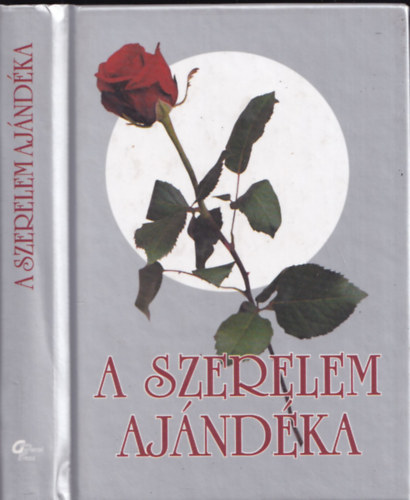 G�tfalvai G. P�l (szerk.) - A szerelem aj�nd�ka