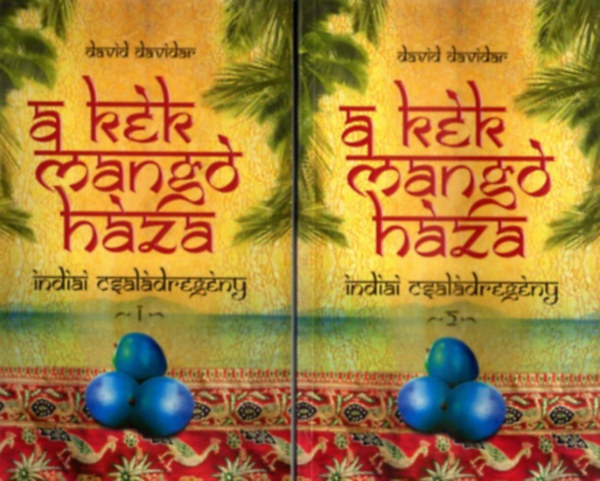 David Davidar - A kék mangó háza 1-2.