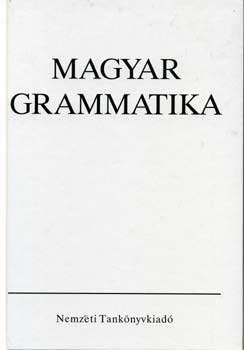 Keszler Borb�la (szerk.) - Magyar grammatika