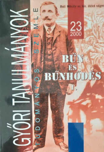 Bn s Bnhds I. (Gyri Tanulmnyok 2000/23)
