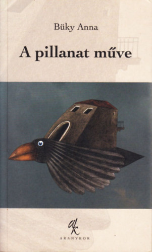 Bky Anna - A pillanat mve