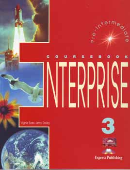Virginia Evans; Jenny Dooley - Enterprise 3. - Coursebook