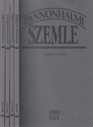 Sulyok Elemr (fszerk.) - Pannonhalmi Szemle 2003/1-4. (XI., teljes vfolyam)- 4 db. lapszm