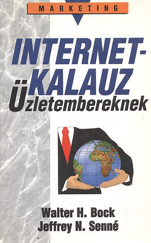 Bock; Senn - Internetkalauz zletembereknek