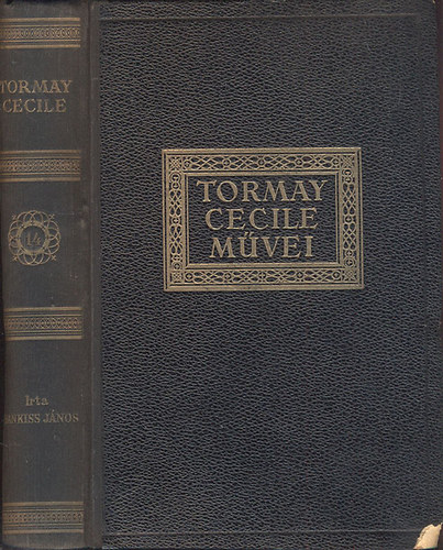 Hankiss J�nos - Tormay Cecile (Tormay Cecile m�vei 14.)