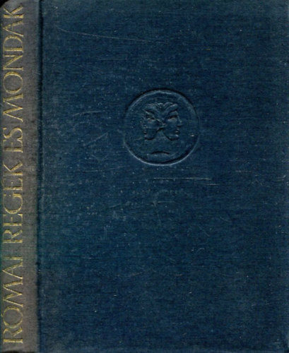 Feldolgozta Boronkay Ivn - Rmai regk s mondk