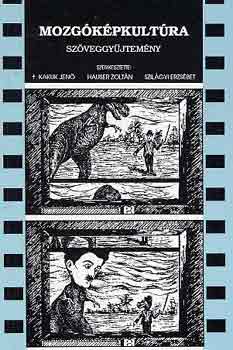 Kakuk-Hauser-Szil�gyi - Mozg�k�pkult�ra sz�veggy�jtem�ny