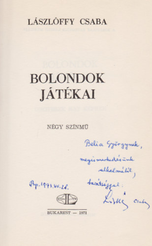 L�szl�ffy Csaba - Bolondok j�t�kai