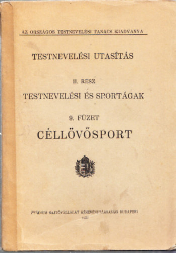 Testnevelsi utasts II.: Testnevelsi s sportgak 9.: Cllvsport