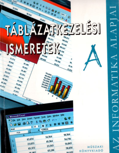 Krncs Andrs Kiss Csaba - 2 db Szmtstechnika knyv ( egytt ) 1. Tblzatkezelsi ismeretek A, 2. Szvegszerkesztsi ismeretek A