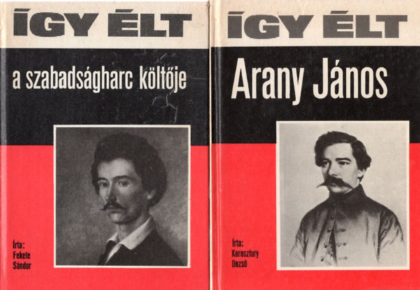 KERESZTURY DEZS, Fekete Sndor - 2 db gy lt sorozat : Arany Jnos + A szabadsgharc kltje