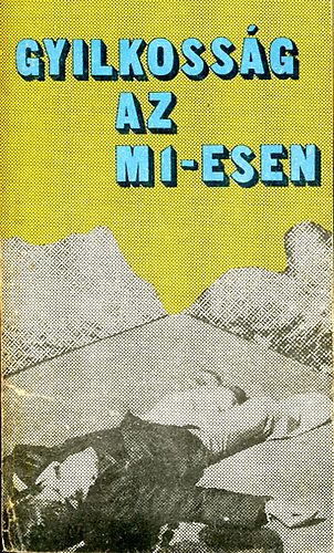 Moldovn Tams/szerk/ - Gyilkossg az M I-esen