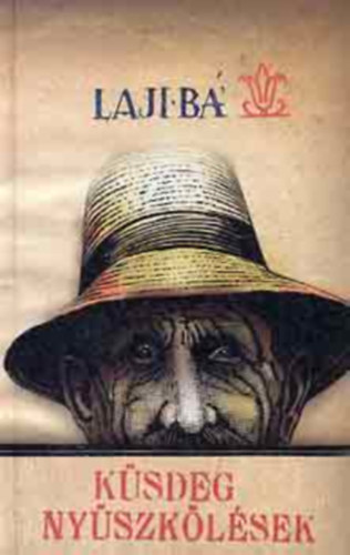 Laji b - Ksdeg nyszklsek