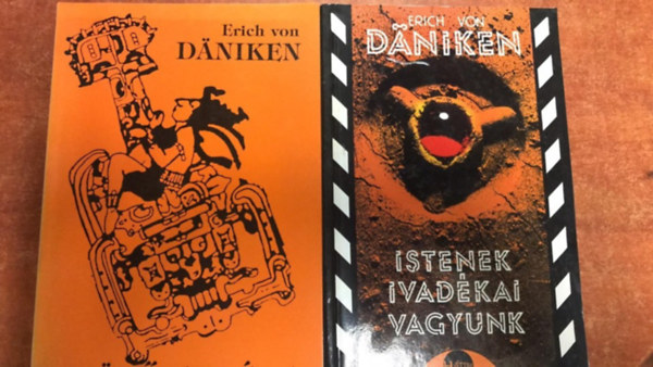 Erich Von Daniken - 2db Erich Von Daniken mű - A jövő emlékei + Istenek ivadékai vagyunk