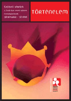 Trtnelem szbeli ttelek a 2006-ban emelt szinten rettsgizknek