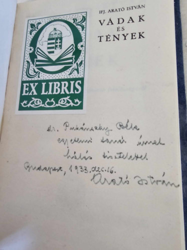 Arat� Istv�n - V�dak �s t�nyek (dedik�lt!) Tanulm�ny Magyarorsz�g h�bor�s felel�ss�g�r�l