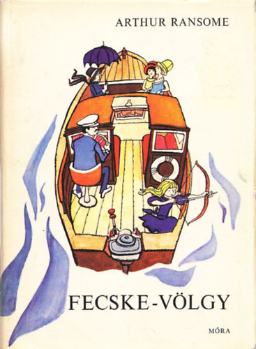 Arthur Ransome - Fecske-v�lgy + Fecsk�k �s frusk�k (2 db)