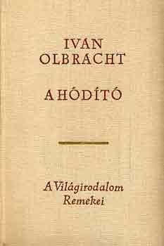 Ivan Olbracht - A hdt