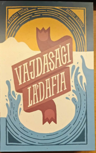 Bernyi Emke, Herdi Kroly - Vajdasgi ldafia