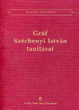 Fekete J.-Vradi J. (szerk.) - Grf Szchenyi Istvn tantsai