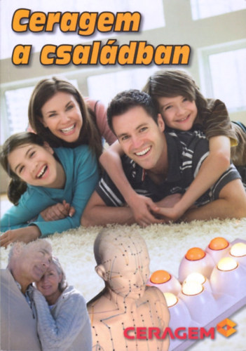 Kovács Miklós (szerk.) - Ceragem a családban