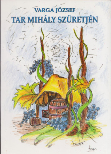 Varga J�zsef - Tar Mih�ly sz�retj�n