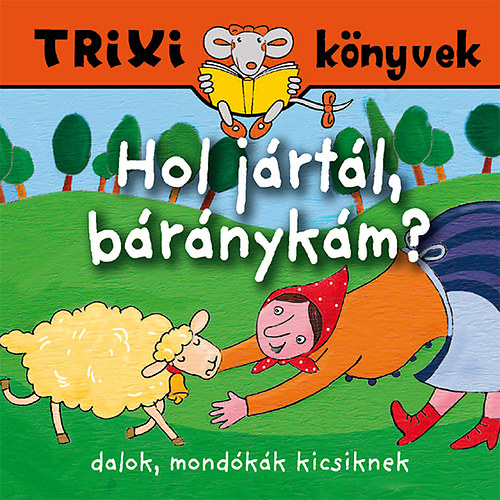 Kllai Nagy Krisztina - Hol jrtl, brnykm?