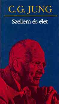 Carl Gustav Jung - Szellem �s �let