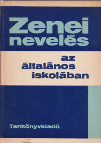 Péter József - Zenei nevelés az általános iskolában