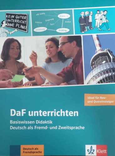 Brinitzer - Hantschel - Kroemer - Möller-Frorath - Ros - DaF unterrichten - Basiswissen Didaktik (Deutsch als Fremd- und Zweitesprache)