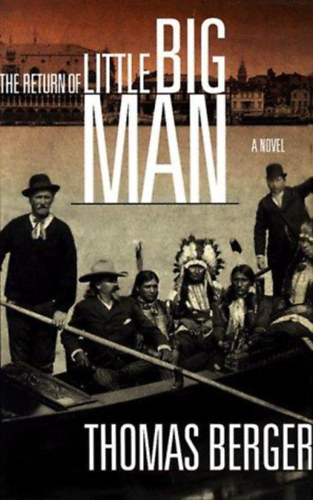 Berger - The Return of Little Big Man