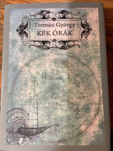Tormási György - Kék órák