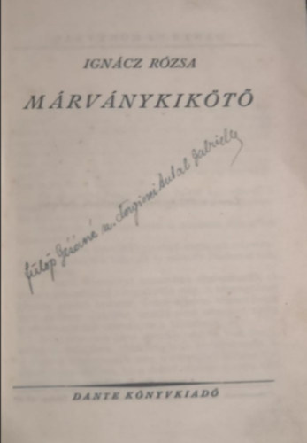 Ignácz Rózsa - Márványkikötő