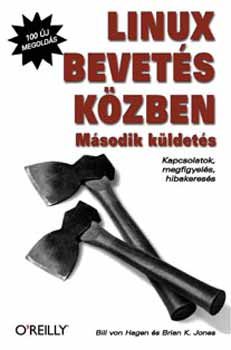 Bill von Hagen; Brian K. Jones - Linux bevets kzben - Msodik kldets