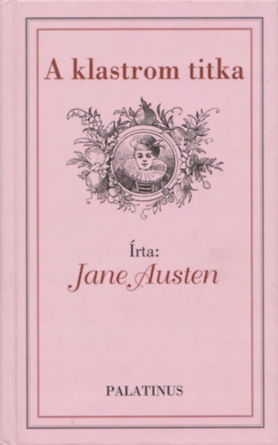 Jane Austen - A klastrom titka