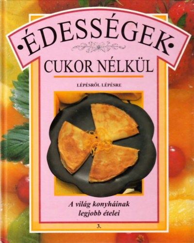 Édességek cukor nélkül