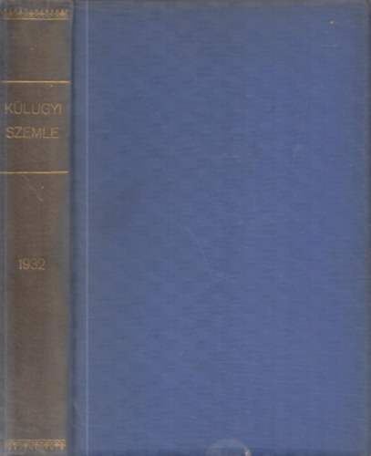 Drucker Gyrgy (szerk.) - Klgyi Szemle (1932-es teljes vfolyam)