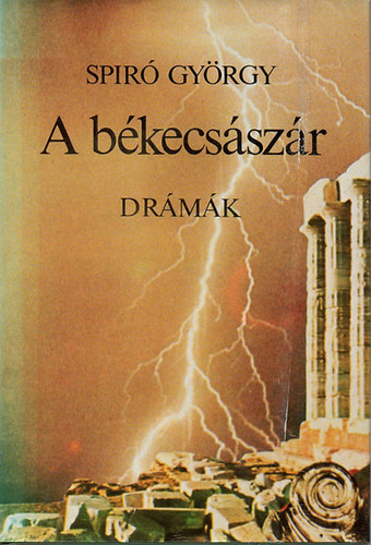 Spir Gyrgy - A bkecsszr (Drmk)