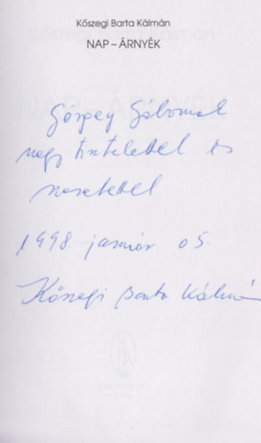 Kőszegi Barta Kálmán - Nap-Árnyék (Dedikált)