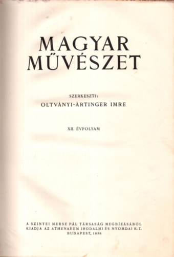 Oltványi-Ártinger Imre - Magyar művészet 1936. (XII.,teljes évfolyam)