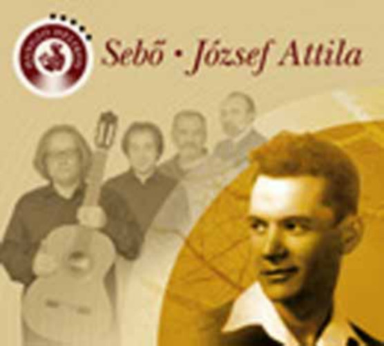 Seb� Ferenc - J�zsef Attila - Seb� - J�zsef Attila (Hangz� Helikon) - VERSESK�TET CD-MELL�KLETTEL