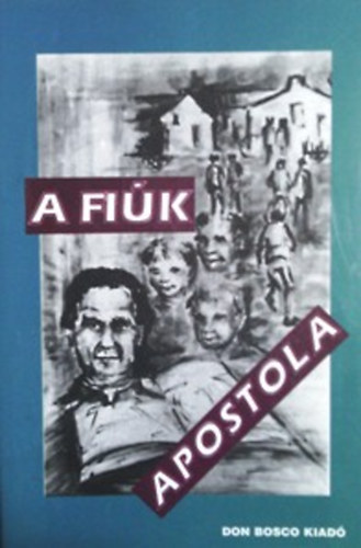 Dr. Lukcs Istvn - A fik apostola