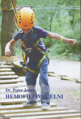 Peter Jones - Hemofíliával élni