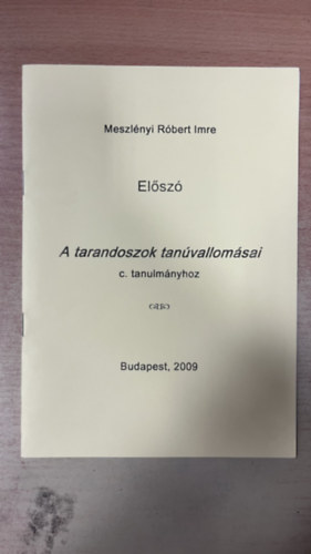 Meszlényi Róbert Imre - Elősző - A tarandoszok tanúvallomásai c. tanulmányhoz
