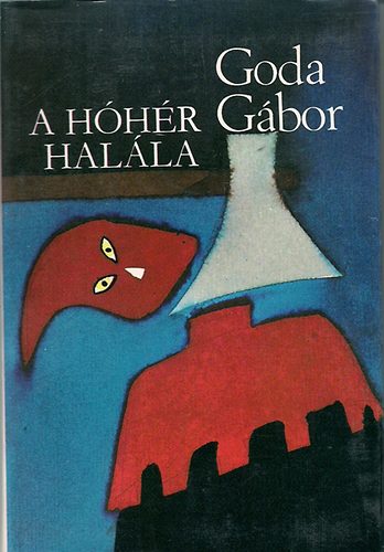 Goda G�bor - A h�h�r hal�la