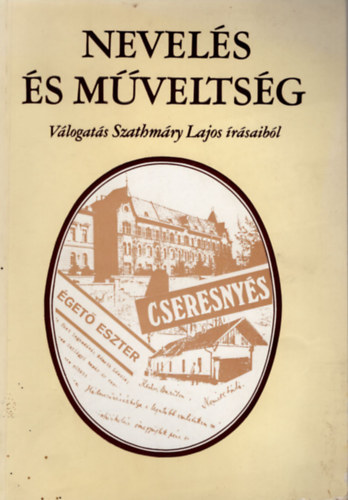 Szemenyei Sarolta (szerk.) - Nevels s mveltsg