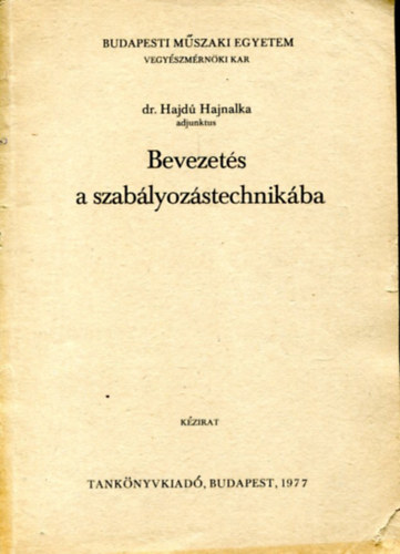 Bevezets a szablyozs technikba