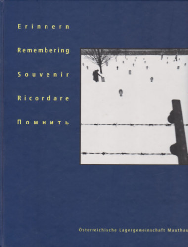 Wolfgang J. Bandion, Stephan Hilge, Cathrine Stukhard - Erinnern - Remembering - Souvenir - Ricordare - ??????? (alrt)