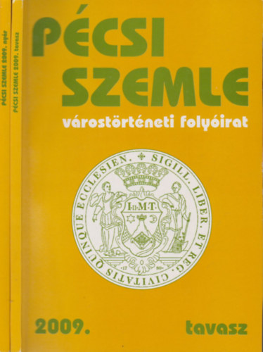 Romv�ry Ferenc (szerk.) - 2 db. P�csi szemle (2009. tavasz-ny�r)