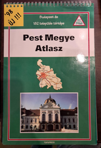 Pest Megye Atlasz - Budapest és 182 település térképe